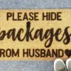 Please Hide Packages From Husband | Funny Coir Door Mat