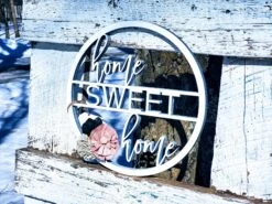 Round Home Sweet Home Sign | Laser Cut Wood Sign | Custom Cut Out | Sign With Wood Flowers | Wreath Addition | Wreath Decor -The Farmer’s Wife WI Deals Store 20200304 111934
