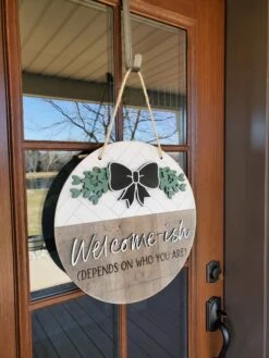 Welcome-ish Front Door Sign | Round Porch Door Hanger Sign | Funny Porch Sign | Farmhouse Porch Sign -The Farmer’s Wife WI Deals Store 20210329 150635