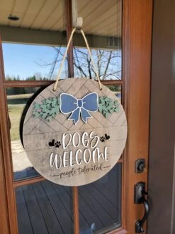 Dogs Welcome People Tolerated Front Door Sign | Round Porch Door Hanger Sign | Funny Porch Sign | Farmhouse Porch Sign -The Farmer’s Wife WI Deals Store 20210329 150925