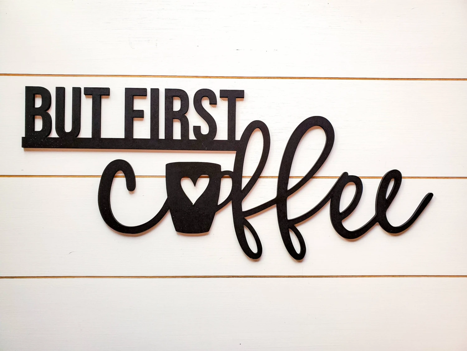But First, Coffee Wood Cutout | Farmhouse Coffee Bar Decor | Coffee Bar Sign 2 But First, Coffee Wood Cutout | Farmhouse Coffee Bar Decor | Coffee Bar Sign - Image 2