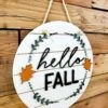 Hello Fall Round Sign | Fall Front Door Sign | Round Welcome Sign
