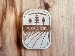 Wisconsin America's Dairyland Wood Magnet
