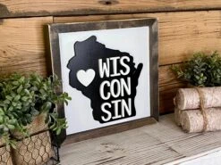 Wisconsin Art | Wisconsin With Heart Sign | Wisconsin Home Decor | Wisconsin Gifts 13 Wisconsin Art | Wisconsin With Heart Sign | Wisconsin Home Decor | Wisconsin Gifts -The Farmer’s Wife WI Deals Store 311009630 2362827067212582 6369486354211336459 n