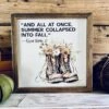 Oscar Wilde Fall Quote Sign | Framed Autumn Wall Art | UV Printed Boots With Flowers | Farmhouse Fall Decor | 12x12 Rustic Sign