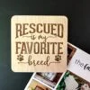 Pet Fridge Magnet | Rescued Is My Favorite Breed Magnet | Small Gifts | Gifts For Him | Gifts For Her | Funny Pet Gift