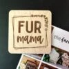 Pet Fridge Magnet | Fur Mama Magnet | Small Gifts | Gifts For Him | Gifts For Her | Funny Pet Gift