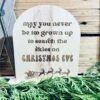 May You Never Be Too Old To Search The Skies On Christmas Eve – Inspirational Holiday Shelf Decor