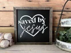Saved By Jesus Christian Square Sign | Farmhouse Home Decor | Christian Wall Art