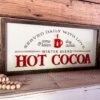 Winter Holiday Farmhouse Sign | Hot Cocoa Served Daily With Raised Lettering