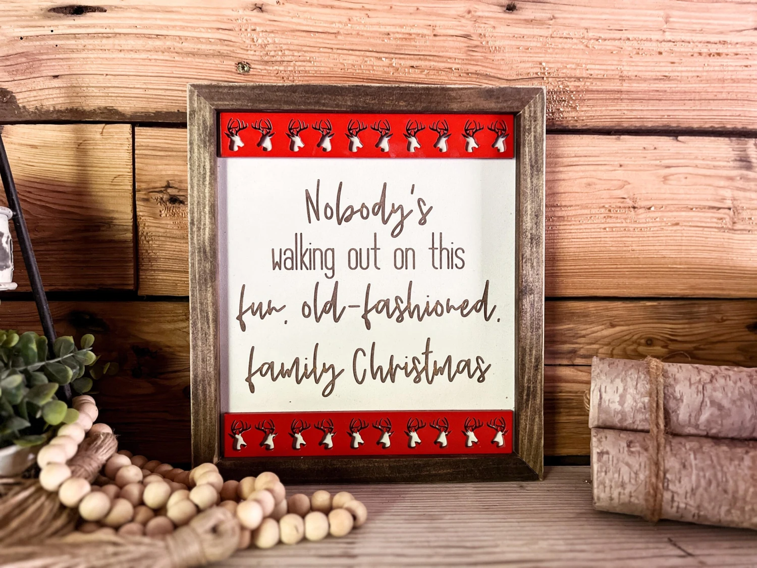 Christmas Sign | Christmas Vacation Quote | Nobody Is Walking Out On This Fun Old Fashioned Family Christmas 3 Christmas Sign | Christmas Vacation Quote | Nobody Is Walking Out On This Fun Old Fashioned Family Christmas - Image 3