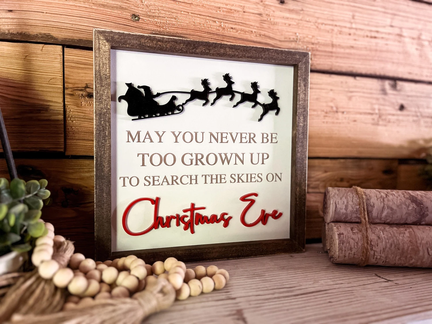 Christmas Sign | May You Never Be Too Old To Search The Skies On Christmas Eve | Farmhouse Sign 2 Christmas Sign | May You Never Be Too Old To Search The Skies On Christmas Eve | Farmhouse Sign - Image 2