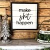 Make Shit Happen | Farmhouse Bathroom Decor | Funny Quote | Shiplap Sign