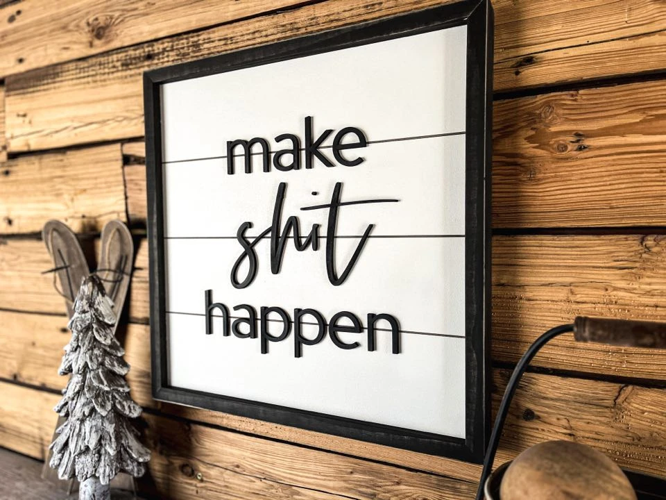 Make Shit Happen | Farmhouse Bathroom Decor | Funny Quote | Shiplap Sign 4 Make Shit Happen | Farmhouse Bathroom Decor | Funny Quote | Shiplap Sign - Image 4