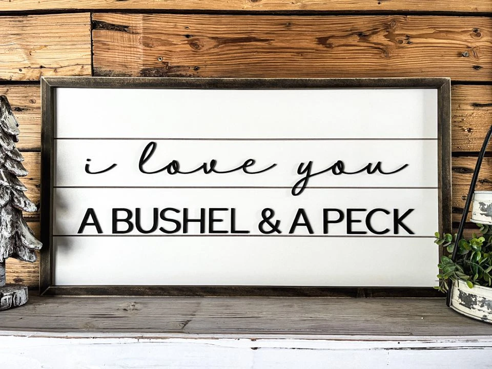 I Love You A Bushel And A Peck | Shiplap Raised Lettering Farmhouse Sign 2 I Love You A Bushel And A Peck | Shiplap Raised Lettering Farmhouse Sign - Image 2