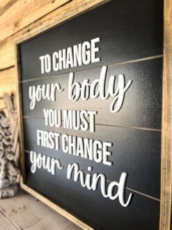 To Change Your Body You Must First Change Your Mind | Farmhouse Home Decor | Inspirational Quote | Shiplap Sign 8 To Change Your Body You Must First Change Your Mind | Farmhouse Home Decor | Inspirational Quote | Shiplap Sign -The Farmer’s Wife WI Deals Store 418551984 403371579057526 7415192907046561141 n