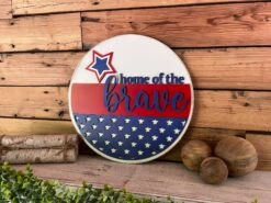 America Home Of The Brave Round Sign | Patriotic Decor | Round Door Hanger Sign | Patriotic Door Hanger -The Farmer’s Wife WI Deals Store AmericaHomeoftheBrave 3