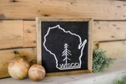 Wisco Sign | Wisconsin Art | Wisconsin Home Sign | Wisconsin Home Decor | Wisconsin Gifts 22 Wisco Sign | Wisconsin Art | Wisconsin Home Sign | Wisconsin Home Decor | Wisconsin Gifts -The Farmer’s Wife WI Deals Store BV7A8999