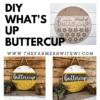 What's Up Buttercup DIY Sign Kit | DIY Paint Party Set | Summer Round Door Hanger Sign