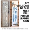 "Welcome To Our Nest" DIY Porch Leaner Sign Kit | DIY Paint Party Set