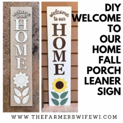 "Welcome To Our Home" DIY Porch Leaner Sign Kit | DIY Paint Party Set