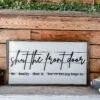 Shut The Front Door Farmhouse Sign | Framed With Raised Lettering