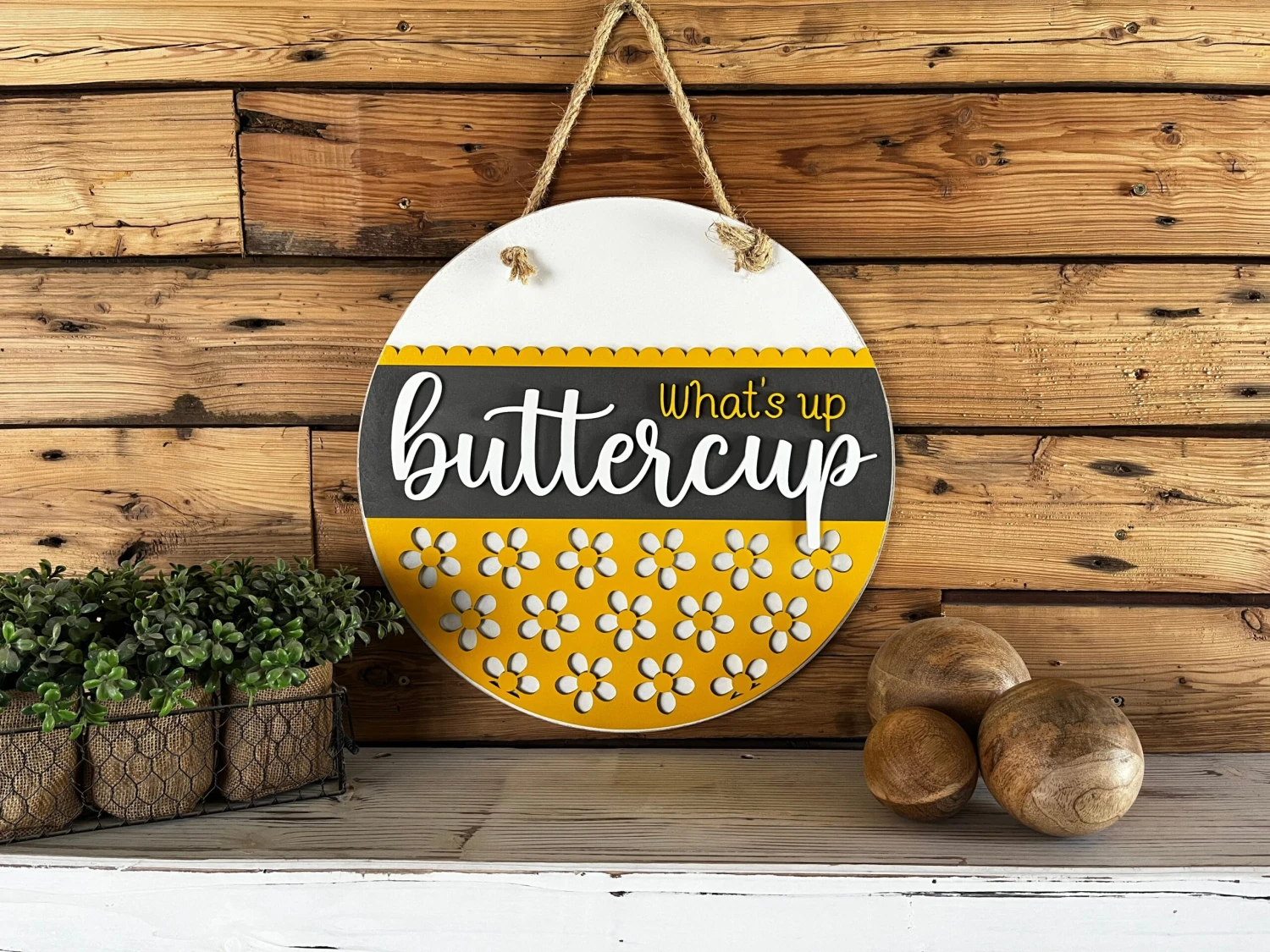 What's Up Buttercup Sign | Farmhouse Porch Decor | Door Hanger 1 What's Up Buttercup Sign | Farmhouse Porch Decor | Door Hanger