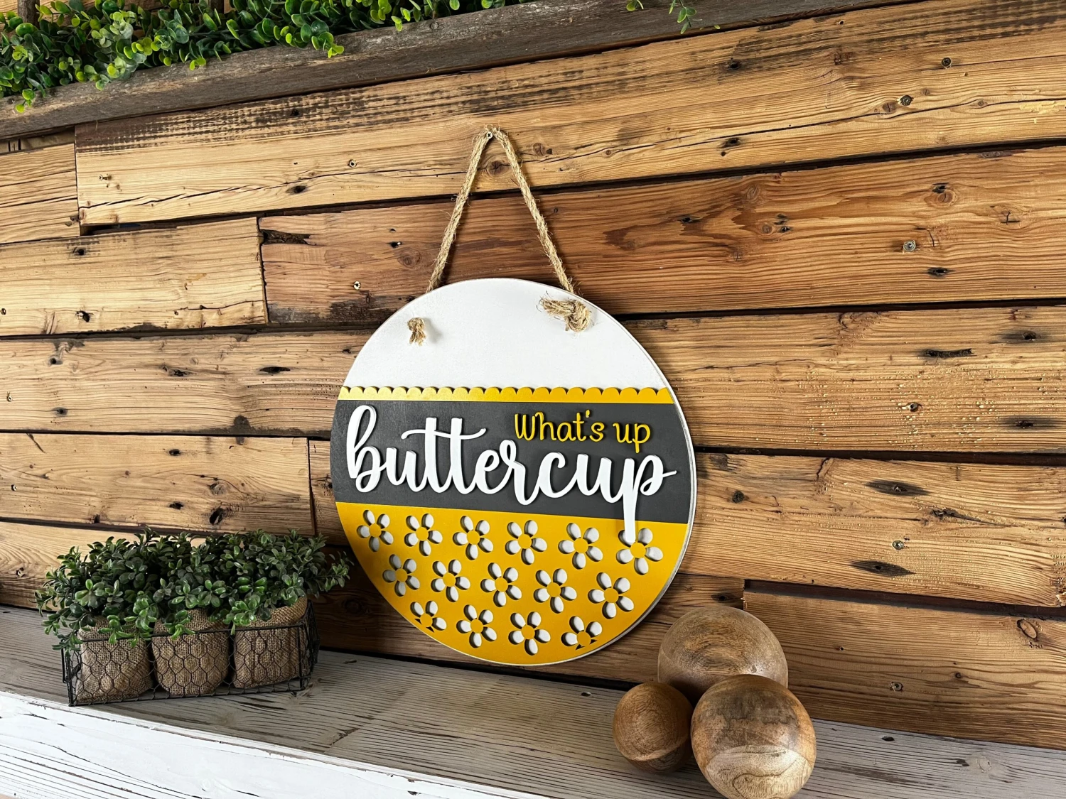 What's Up Buttercup Sign | Farmhouse Porch Decor | Door Hanger 3 What's Up Buttercup Sign | Farmhouse Porch Decor | Door Hanger - Image 3
