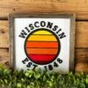 Wisconsin Sunset | Wisconsin Art | Wisconsin Home Sign | Wisconsin Home Decor | Wisconsin Gifts