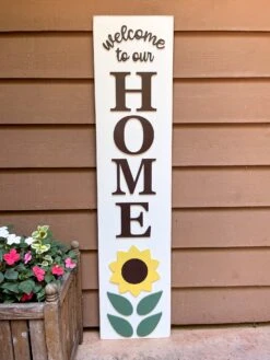 "Welcome To Our Home" Porch Leaner Sign | Front Door Sign | Front Porch Decor