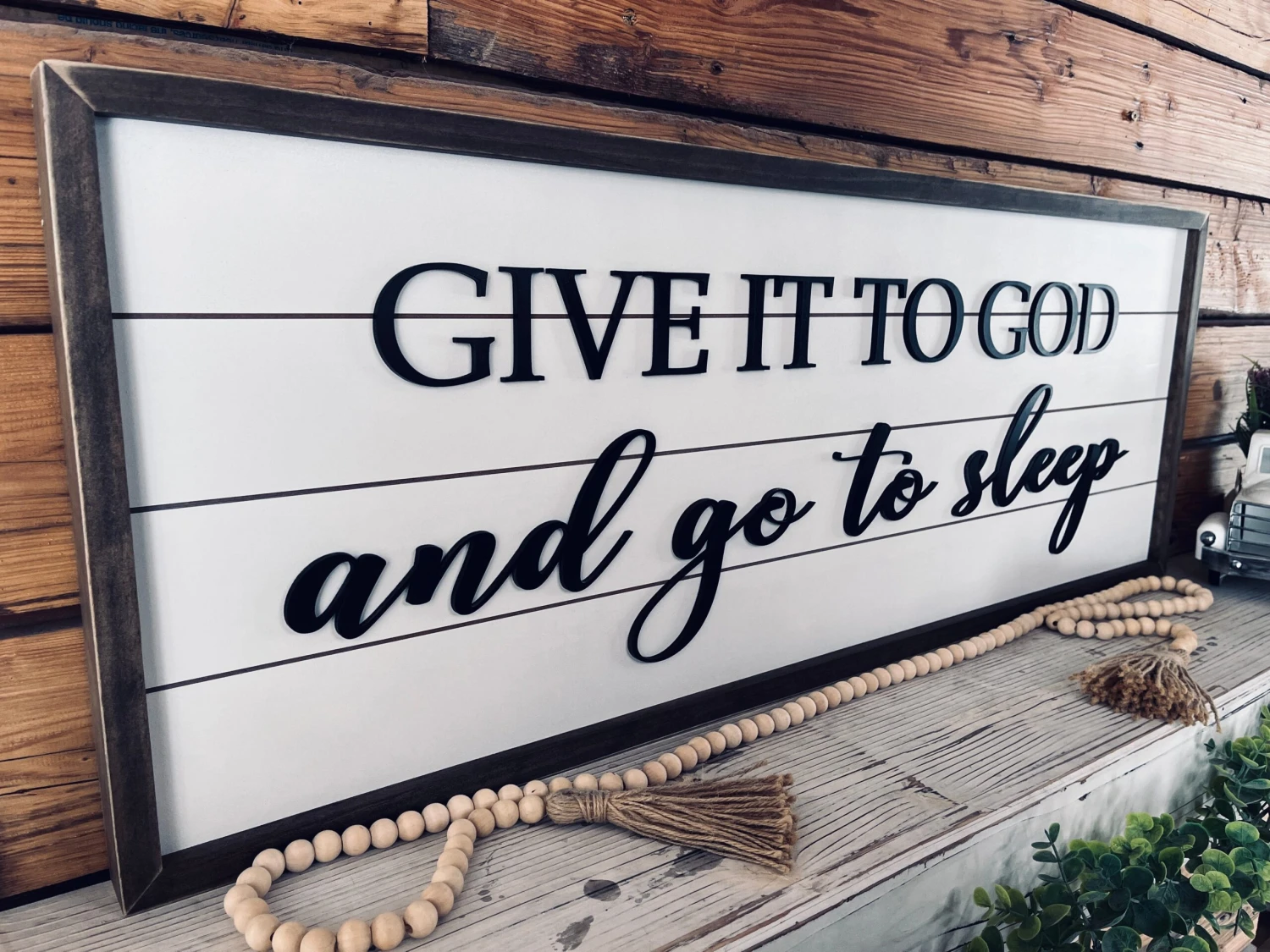 Give It To God And Go To Sleep | Farmhouse Sign | Framed With Raised Lettering 5 Give It To God And Go To Sleep | Farmhouse Sign | Framed With Raised Lettering - Image 5