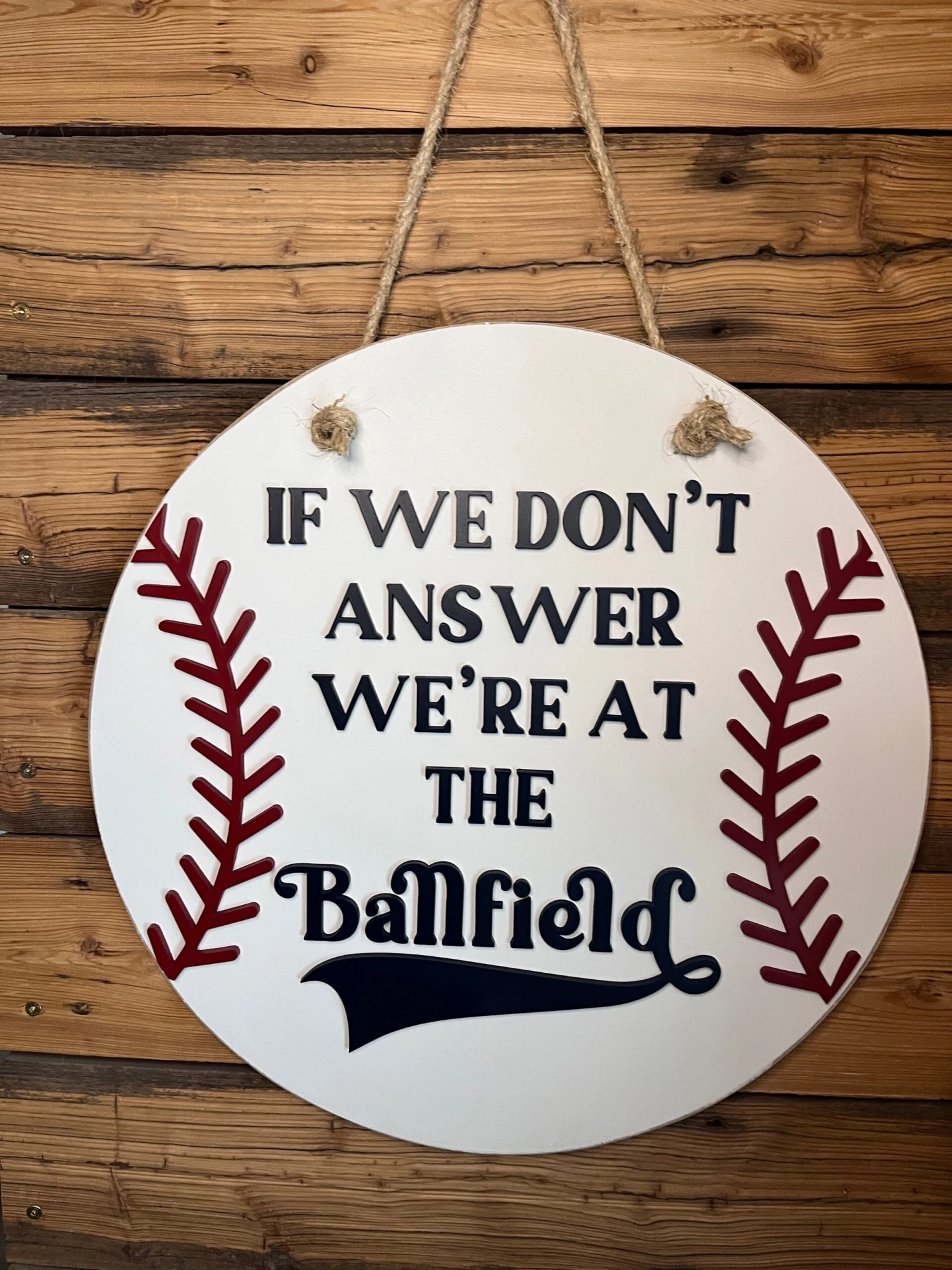 If We Don't Answer We're At The Ballfield Front Door Sign | Round Porch Door Hanger Sign | Baseball Porch Sign 3 If We Don't Answer We're At The Ballfield Front Door Sign | Round Porch Door Hanger Sign | Baseball Porch Sign - Image 3