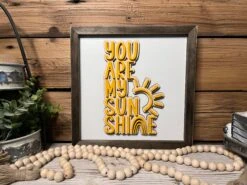 You Are My Sunshine | Farmhouse Sign | Framed With Raised Lettering 8 You Are My Sunshine | Farmhouse Sign | Framed With Raised Lettering -The Farmer’s Wife WI Deals Store IMG 5646