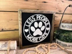 Less People More Cats Sign | Funny Cat Lover Decor | Farmhouse Cat Wall Art | Pet Gift For Cat Owners | Rustic Animal Lover Sign -The Farmer’s Wife WI Deals Store IMG 6612