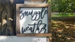 Mini Sign With 3D Cutout Lettering | Snuggle Weather -The Farmer’s Wife WI Deals Store Square Sign Snuggle Weather4