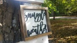 Mini Sign With 3D Cutout Lettering | Snuggle Weather -The Farmer’s Wife WI Deals Store Square Sign Snuggle Weather5