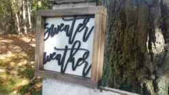Square Sign With 3D Cutout Lettering | Sweater Weather 11 Square Sign With 3D Cutout Lettering | Sweater Weather -The Farmer’s Wife WI Deals Store Square Sign Sweater Weather6