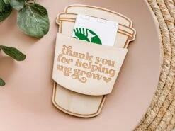 Coffee Gift Card Holder | Teacher Gifts Thank You | Teacher Appreciation Gift | Thanks For Helping Me Grow