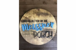 Life Is Better On The Porch Personalized Round Farmhouse Sign