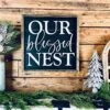 Our Blessed Nest Shiplap Farmhouse Sign